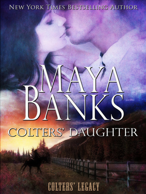 Title details for Colters' Daughter by Maya Banks - Wait list